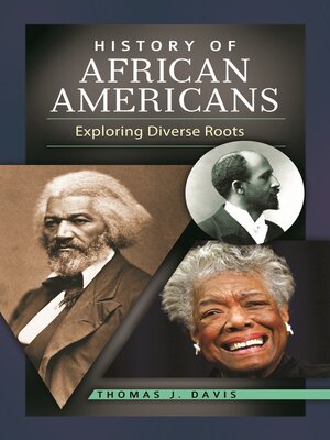 cover image of History of African Americans: Exploring Diverse Roots